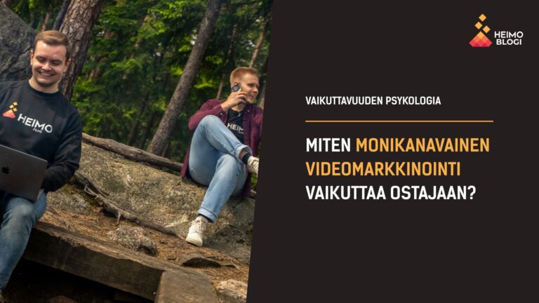 Miten monikanavainen videomarkkinointi vaikuttaa ostajaan?